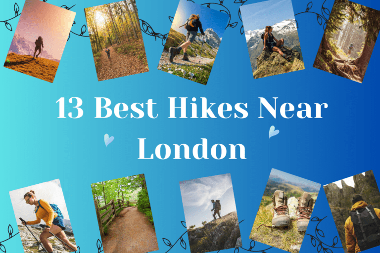 13 Best Hikes Near London